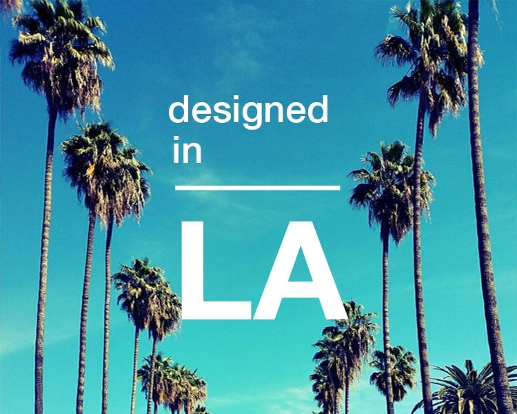 Designed in Los Angeles